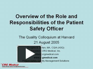 Ppt – Overview Of The Role And Responsibilities Of The Patient Safety  Officer Powerpoint Presentation | Free To Download - Id: 434802-M2Y3M