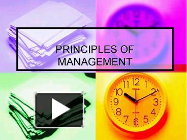 PPT – PRINCIPLES OF MANAGEMENT PowerPoint Presentation | Free To View ...