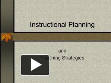 PPT – Instructional Planning PowerPoint Presentation | Free To View ...