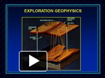 PPT – EXPLORATION GEOPHYSICS PowerPoint Presentation | Free To Download ...