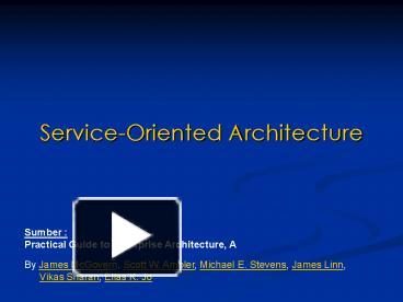 PPT – Service-Oriented Architecture PowerPoint Presentation | Free To ...