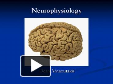 PPT – Neurophysiology PowerPoint Presentation | Free To View - Id ...