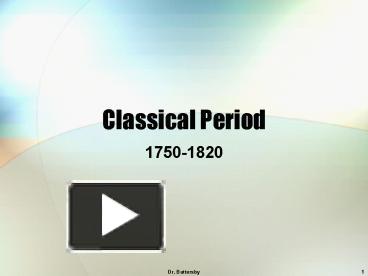 PPT – Classical Period PowerPoint Presentation | Free To View - Id ...