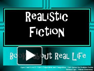 PPT – Realistic Fiction PowerPoint Presentation | Free To View - Id ...