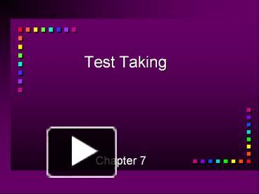 PPT – Test Taking PowerPoint Presentation | Free To View - Id: 447335-ZDM1Y