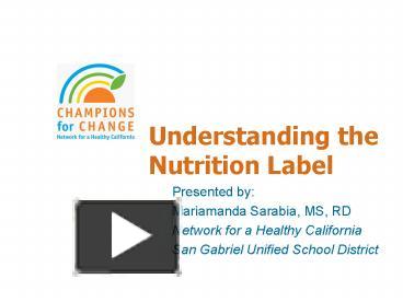 PPT – Understanding The Nutrition Label PowerPoint Presentation | Free ...