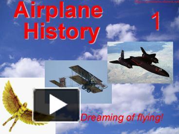 PPT – Airplane History PowerPoint Presentation | Free To View - Id ...