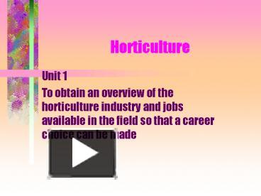 PPT – Horticulture PowerPoint Presentation | Free To Download - Id ...