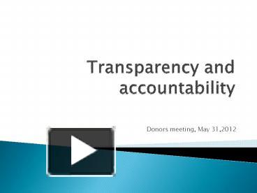 PPT – Transparency And Accountability PowerPoint Presentation | Free To ...