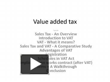 PPT – Value Added Tax PowerPoint Presentation | Free To View - Id ...