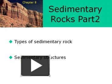 PPT – Types Of Sedimentary Rock PowerPoint Presentation | Free To ...