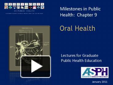 PPT – Oral Health PowerPoint Presentation | Free To View - Id: 45f314-ODZhZ