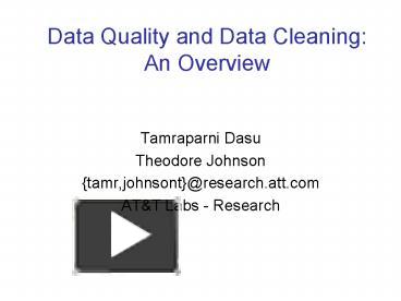 PPT – Data Quality And Data Cleaning: An Overview PowerPoint ...