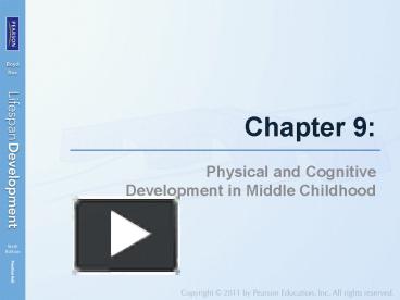 PPT – Physical And Cognitive Development In Middle Childhood PowerPoint ...