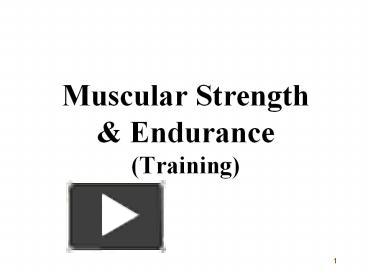 PPT – Muscular Strength PowerPoint Presentation | Free To Download - Id ...