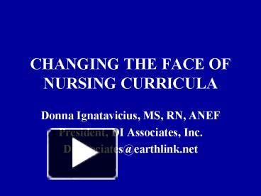 PPT CHANGING THE FACE OF NURSING CURRICULA PowerPoint Presentation