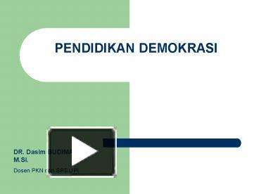 PPT – PENDIDIKAN DEMOKRASI PowerPoint Presentation | Free To Download ...