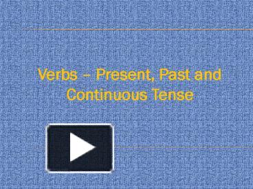 PPT – Verbs PowerPoint Presentation | Free To Download - Id: 47b857-MGY0N