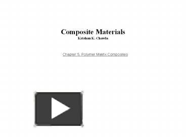 PPT – Composite Materials PowerPoint Presentation | Free To Download ...