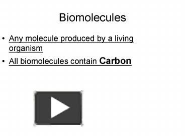 Ppt Biomolecules Powerpoint Presentation Free To View Id Cb E Ntu Y