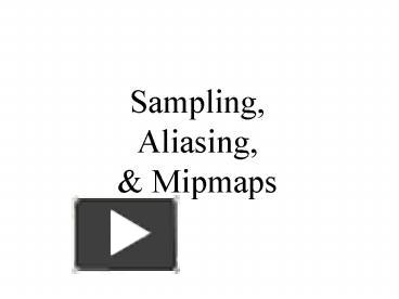 PPT – Sampling, Aliasing, PowerPoint Presentation | Free To Download ...