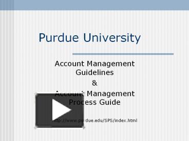 PPT – Purdue University PowerPoint Presentation | Free To Download - Id ...