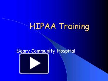 PPT – HIPAA Training PowerPoint Presentation | Free To View - Id ...