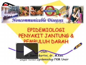 PPT – EPIDEMIOLOGI PENYAKIT JANTUNG PowerPoint Presentation | Free To ...