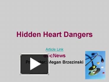 Ppt Hidden Heart Dangers Powerpoint Presentation Free To View Id A D Zdc Z