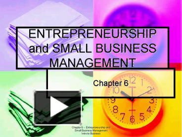 PPT – ENTREPRENEURSHIP And SMALL BUSINESS MANAGEMENT PowerPoint ...