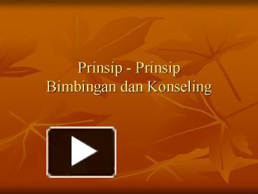 PPT – Prinsip - Prinsip Bimbingan Dan Konseling PowerPoint Presentation ...