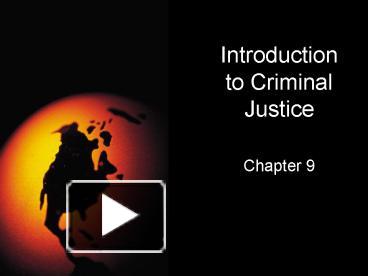 PPT – Introduction To Criminal Justice PowerPoint Presentation | Free ...