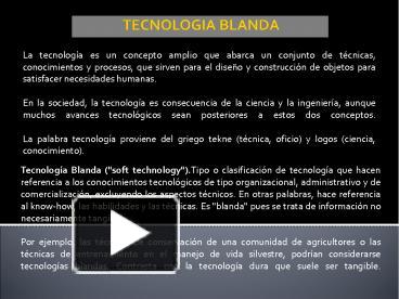 PPT – TECNOLOGIA BLANDA PowerPoint Presentation | Free To Download - Id ...