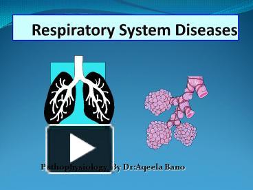 PPT – Respiratory System Diseases PowerPoint Presentation | Free To ...