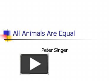 PPT – All Animals Are Equal PowerPoint presentation | free to view - id