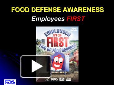 PPT – FOOD DEFENSE AWARENESS PowerPoint presentation | free to view  - id: 4d631-YTkzZ