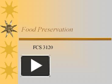 PPT – Food Preservation PowerPoint Presentation | Free To View - Id ...