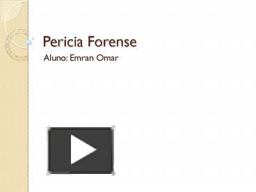 PPT – Pericia Forense PowerPoint Presentation | Free To Download - Id ...