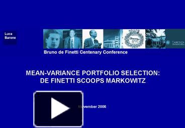 PPT – MEAN-VARIANCE PORTFOLIO SELECTION: DE FINETTI SCOOPS MARKOWITZ ...