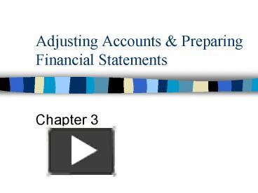 PPT – Adjusting Accounts PowerPoint Presentation | Free To Download ...