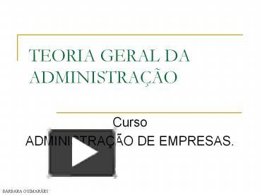 Ppt Teoria Geral Da Administra Powerpoint Presentation Free To View Id Eb Nwvlm