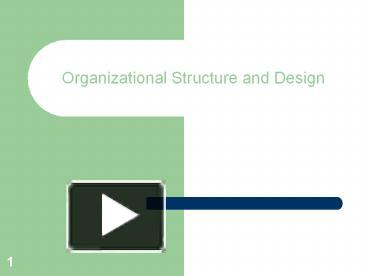 PPT – Organizational Structure And Design PowerPoint Presentation ...