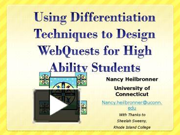 Ppt Using Differentiation Techniques To Design Webquests For High