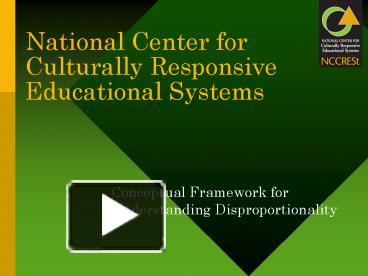 PPT – National Center For Culturally Responsive Educational Systems ...