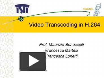 PPT – Video Transcoding In H.264 PowerPoint Presentation | Free To ...