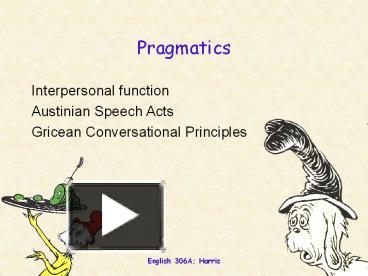 PPT – Pragmatics PowerPoint Presentation | Free To Download - Id ...