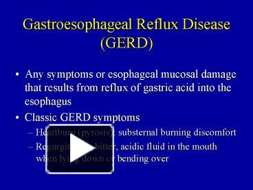 PPT – Gastroesophageal Reflux Disease GERD PowerPoint Presentation ...