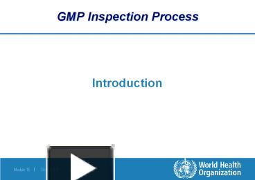 PPT – GMP Inspection Process PowerPoint Presentation | Free To Download ...