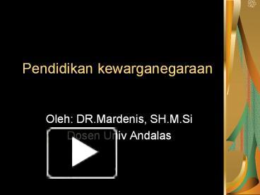 PPT – Pendidikan Kewarganegaraan PowerPoint Presentation | Free To ...