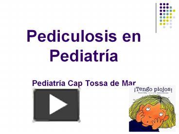 PPT Pediculosis En Pediatr PowerPoint Presentation Free To Download Id Ffc A MTczY